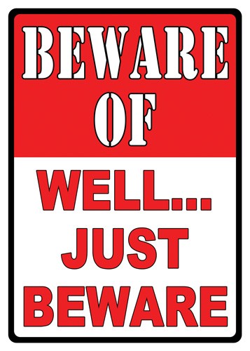 Rivers Edge Decorative Embossed Tin Sign 12"x17" Beware Warning