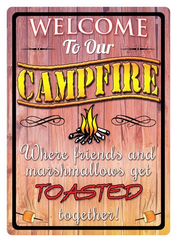 Rivers Edge 12x17 Weatherproof Welcome to Our Campfire Sign