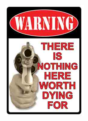 Rivers Edge 16" Weatherproof There's Nothing Here Wall Sign