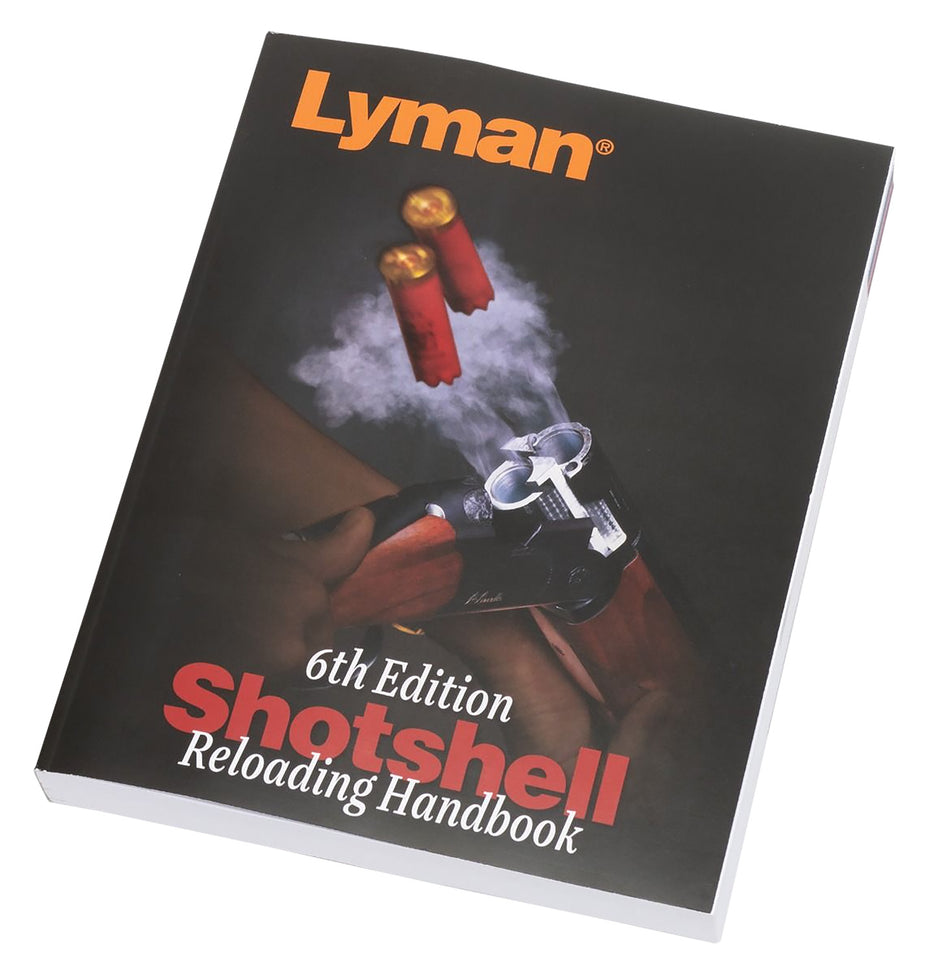 Lyman 6th Edition Shotshell Reloading Handbook Reference Manual