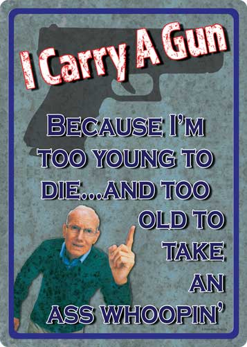Rivers Edge 12x17 Novelty Too Young to Die Tin Sign