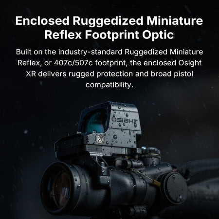 Osight XR Red Dot Enclosed Emitter Sight Multi-Reticle 2/6+32 MOA RMR Footprint with Collapsible Backup Sight