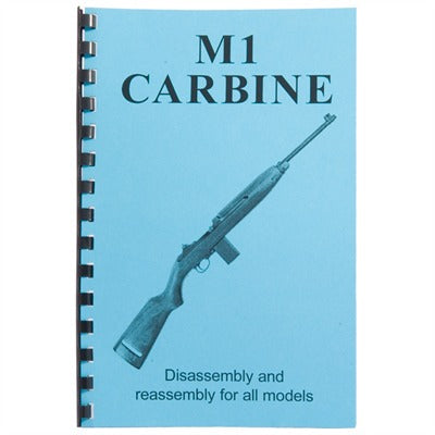 M1 Carbine Disassembly and Assembly Reference