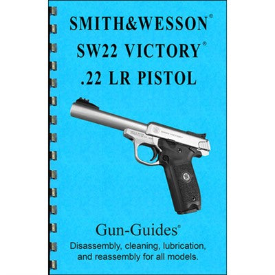 Smith & Wesson SW22 Victory Assembly Disassembly Handbook