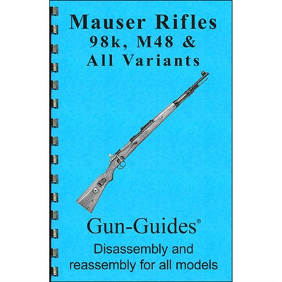 Mauser 98K and M48 Field Strip and Assembly Instruction Guide