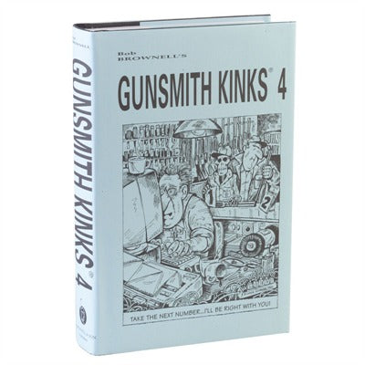Volume IV Gunsmith Kinks Technical Reference