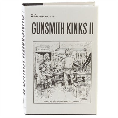 Volume II Gunsmith Kinks Technical Reference