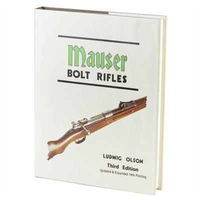 Mauser Bolt Rifles Comprehensive Reference Book